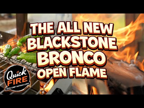 The ALL-NEW Blackstone Bronco Open Flame Grill! 🔥