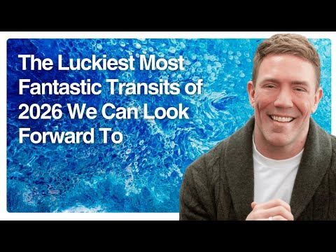 The Luckiest Most Fantastic Transits of 2026 We Can Look Forward To