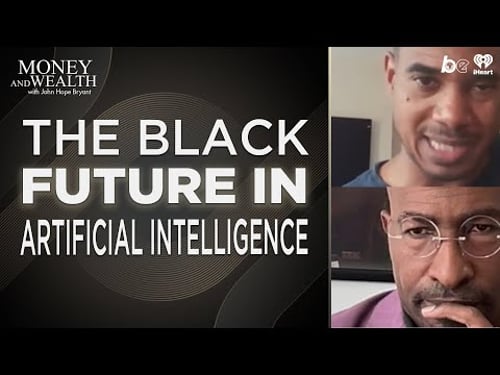How Black America Can Win with AI | John Hope Bryant, Van Jones & Sheldon Gilbert