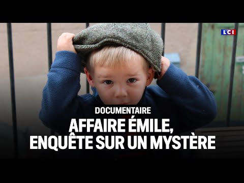 Documentaire : Émile, enquête sur un mystère|LCI