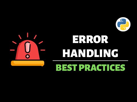 Best Practices for Error Handling in Python (try/except/else/finally)