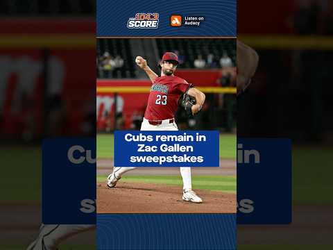 Cubs remain in the Zac Gallen sweepstakes