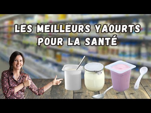 Quels YAOURTS choisir ?
