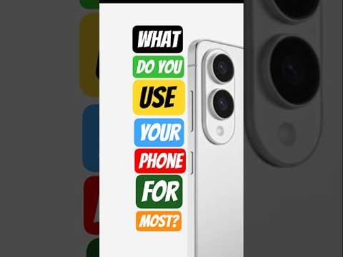 What Do You Love Using Your Phone For?