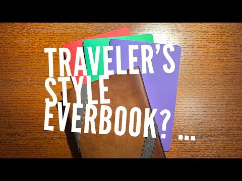 Traveler’s Style Everbook?…
