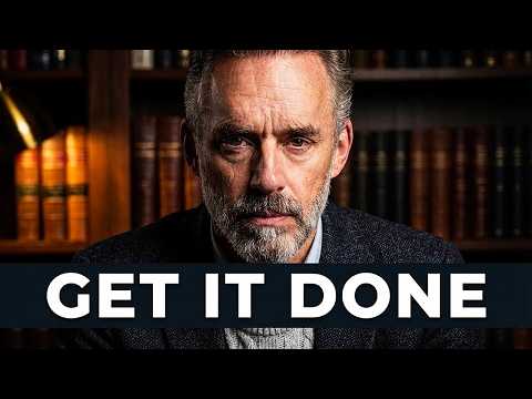 Jordan Peterson: "Force Yourself to Get Things Done"