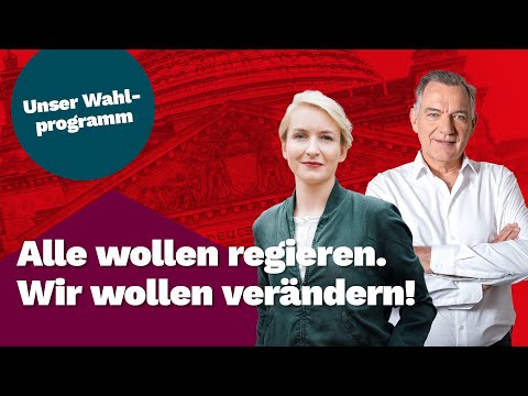 Unser Wahlprogramm zur Bundestagswahl 2025! Mit Ines Schwerdtner und Jan van Aken