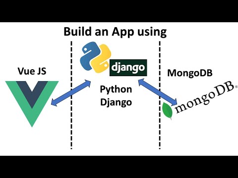 Django + MongoDB + Vue JS | full-stack app tutorial