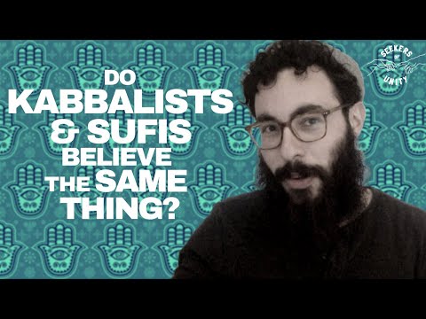 Sufism and Kabbalah | Comparative Mysticism