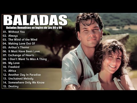Baladas En Inglés Románticas De Los 80 Y 90 - Canciones romanticas Que Se A Través De Los #2026