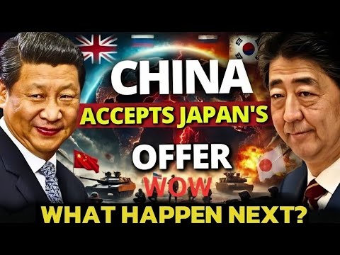 China Accepts Japan Proposal | Strategic Realignment Raises Global Concerns