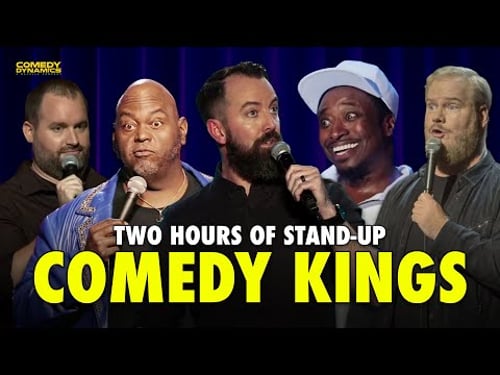 Comedy Kings - 2 Hours of Our Favorite Male Comedians