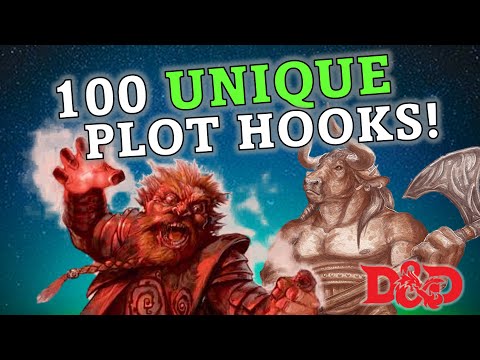 100 D&D Plot Hooks to Supercharge Your Next Campaign!