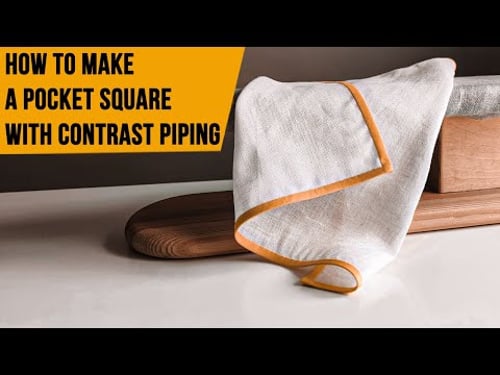How To Make a Pocket Square with Contrast Piping (Bound Edge)