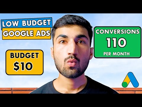 MASTER Google Ads For Small Budgets In Just 20 Minutes (Low Budget Strategy)