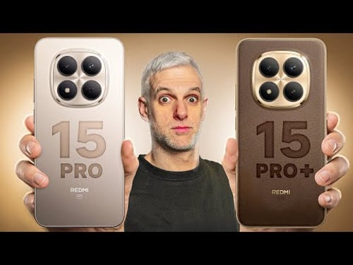 Testing the XIAOMI REDMI NOTE 15 Pro and NOTE 15 PRO+