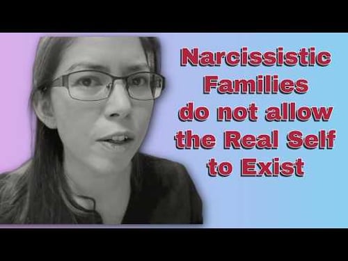 Narcissistic (& dysfunctinal) families don't allow the real authentic self to exist. How do we heal?