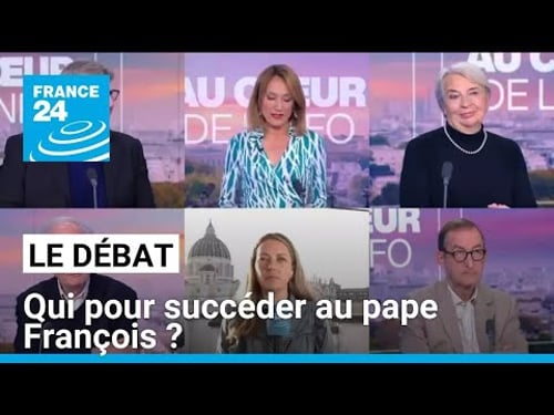 Qui pour succéder au pape François ? • FRANCE 24