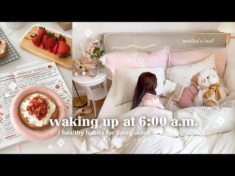 waking up at 6AM vlog🍓 healthy habits & easy meal ideas, designing a sticker sheet, skincare routine