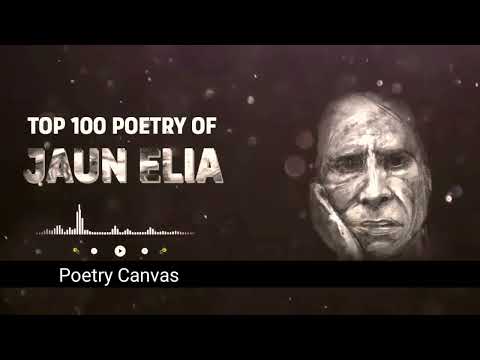 Jaun Elia Best Poetry Compilation | Sad Poetry Collection | Jaun Elia