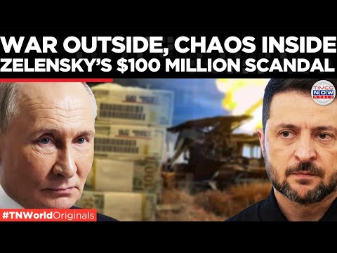 ZELENSKY’S SECOND FRONT: $100 Million Corruption Scandal SHAKES His Regime | Times Now World