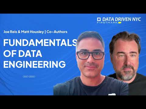 Fundamentals of Data Engineering | Joe Reis and Matt Housley
