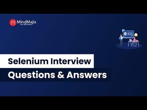 Top Selenium Interview Questions and Answers 2025 | Selenium Testing Interview Questions | MindMajix