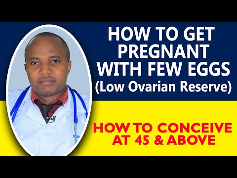 HOW TO GET PREGNANT WITH NO EGGS / GET PREGNANT AT 40 YEARS OLDER, Low Ovarian Reserve Treatment
