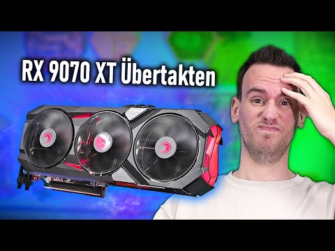 RX 9070 XT: Beeindruckendes Undervolting, fehlerhaftes Overclocking