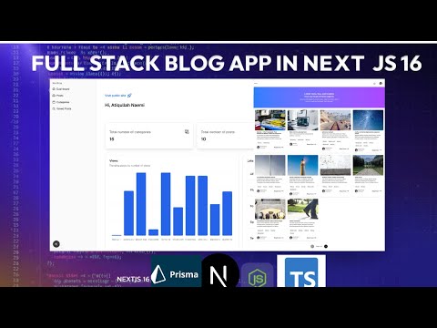 Build a Complete Full-Stack Blog App with **Next.JS 16