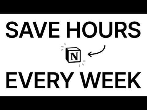10 Tricks to SAVE Hours in Notion