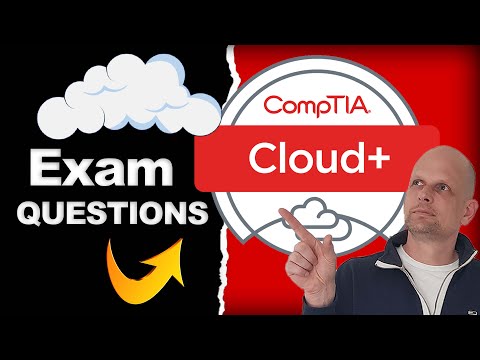 CompTIA Cloud+ CV0 003 & CV0 004 Exam Practice Questions