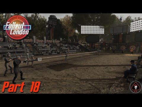 Fallout London Play Through - Part 18