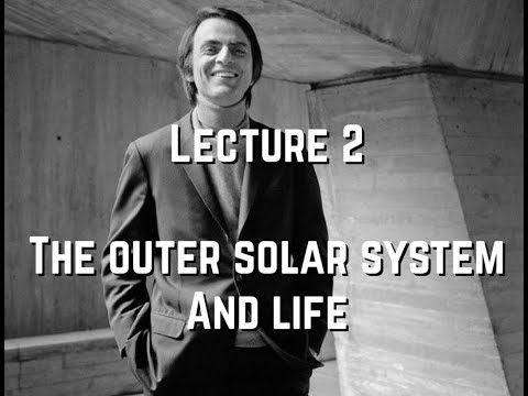 Carl Sagan Christmas lecture 2 - The Outer Solar System and Life