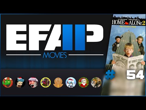 EFAP Movies #54: Home Alone 2: with Moriarty, JlongBone, JonCJG and DasBoSchitt