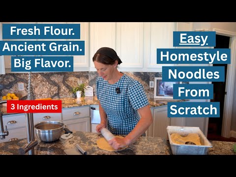 Homemade Noodles from Fresh Milled Flour (Kamut) | Easy, Nutritious, & Delicious