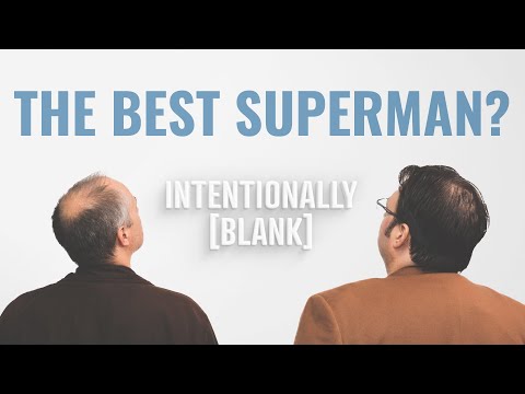 Is The New Superman Actually Good? - Intentionally Blank EP. 224