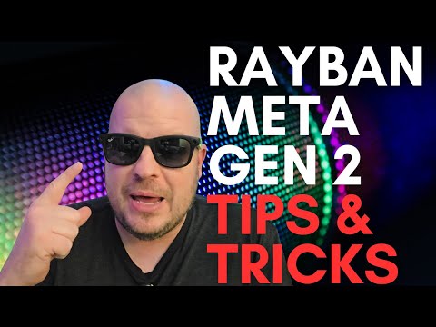 RayBan Meta Wayfarer Gen 2 First 20 Things To do