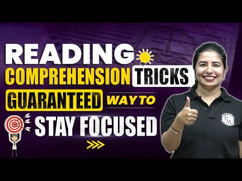 How To Solve Reading Comprehension Easily | Stay Focused While Solving RCs