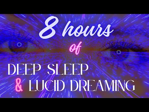 💤 8 Hour Guided Meditation for Lucid Dreaming and SUPER Deep Sleep 💤