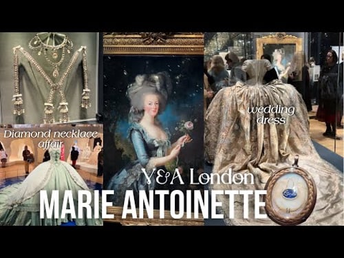 Marie Antoinette: London’s Blockbuster Exhibition | Diamonds, Wedding Dress, Haute Couture | V&A