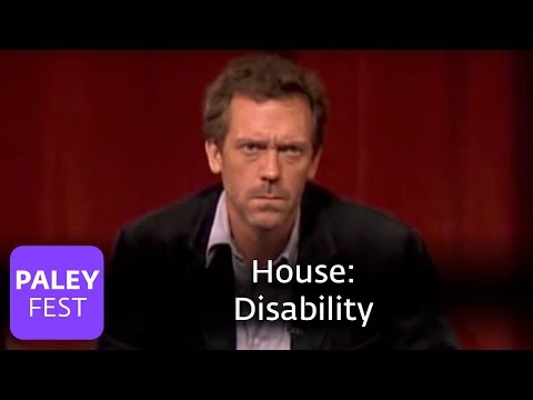 House - Producers On House's Disability: Paley Center