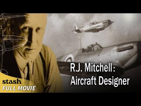 RJ Mitchell: Aircraft Designer | WWII Documentary | Full Movie | Spitfire