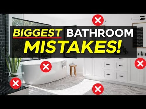 10 Bathroom Design Mistakes You'll REGRET