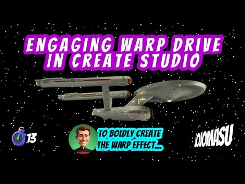 How to simulate Warp Drive or Superhero Sonic Speed in Create Studio