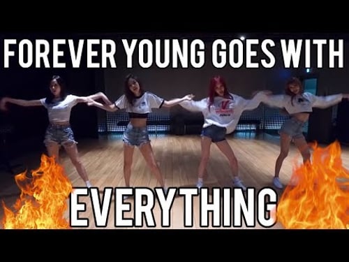 proof that BLACKPINK 'Forever Young' choreography goes with everything