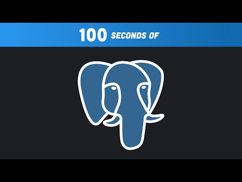 PostgreSQL in 100 Seconds