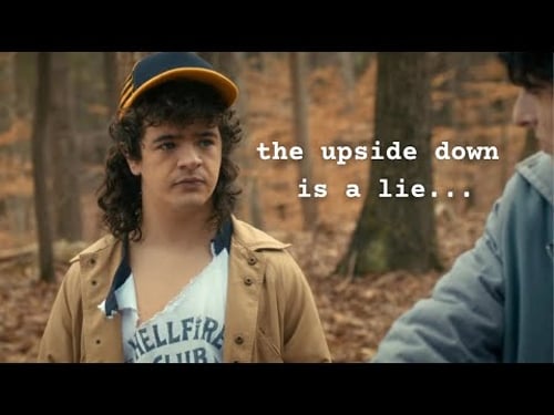 Dustin Says We’re Wrong About the Upside Down. Here’s Why.