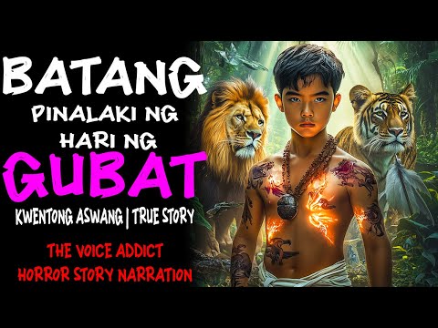 BATANG PINALAKI NG HARI NG GUBAT (Aswang True Story)