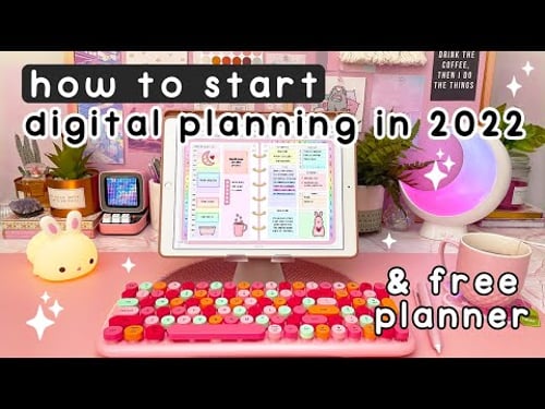 How to Get Started with Digital Planning in 2022 & FREE Digital Planner β¨